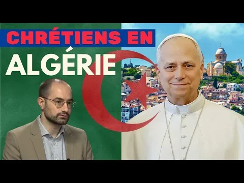 Visite du Pape: La véritable situation des chrétiens en Algérie